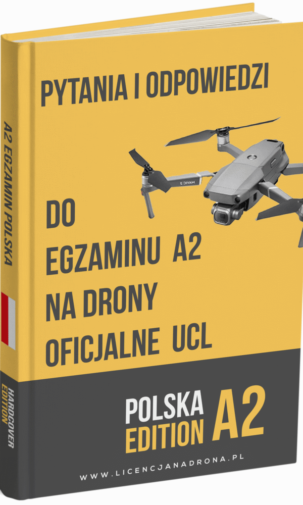 A2 Egzamin na drona ULC | Oficjalne Pytania i Odpowiedzi 2025