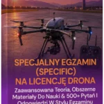 Okładka podręcznika o licencji drona w Polsce: dron na tle lotniska, polska flaga i tytuł SPECJALNY EGZAMIN (SPECIFIC) NA LICENCJĘ DRONA oraz podtytuł o zaawansowanej teorii i materiałach.